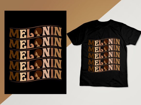 African Melanin Typography T Shirt 2 Graphics & Print Templates