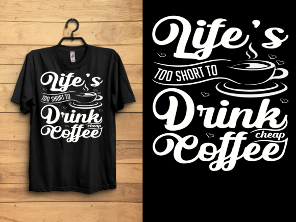 Coffee Typography T-shirt Design: Graphics & Print Templates