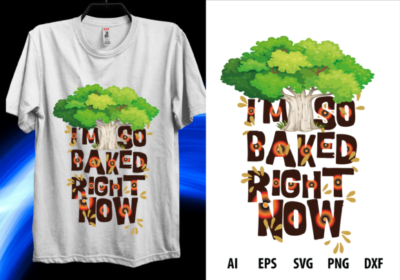 I’m So Baked Right Now: Graphics & Print Templates