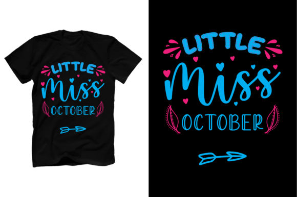 Little Miss October T-shirt Vector: Graphics & Print Templates for Crafters