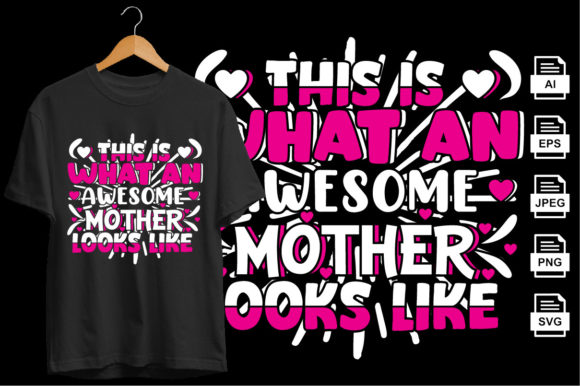 Mothers Day Tshirt: Graphics for Print Templates