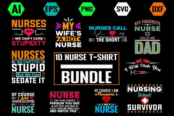 NURSE 10 T-SHIRT VECTOR BUNDLE: Graphics & Print Templates