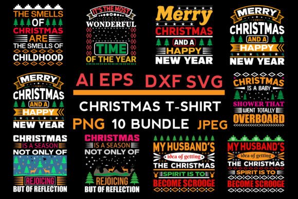 The BEST CHRISTMAS T-SHIRT BUNDLE 2022: Graphics & Print Templates