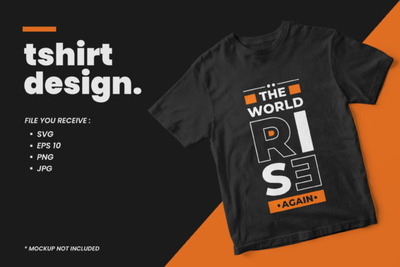 The World Modern Quotes T Shirt Design